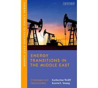 Katherine Wolff Energy Transitions in the Middle East (Copertina rigida)