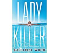 Katherine Wood Ladykiller (Tascabile)