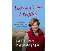 Katherine Zappone Love in a Time of Politics (Tascabile) (PRESALE 25/09/2025)
