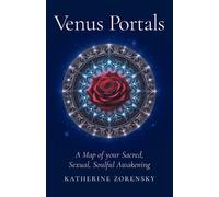 Katherine Zorensky Venus Portals (Tascabile)