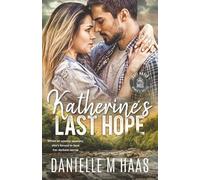 Katherine's Last Hope