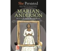 Katheryn Russell-Brown Chelsea Cli She Persisted: Marian Ande (Copertina rigida)