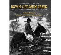 Kathi Appelt Jeanne Cannella Schmitzer Down Cut Shin Creek (Copertina rigida)