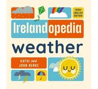 Kathi Burke John Burke Irelandopedia Weather (Libro di cartone)