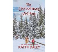 Kathi Daley The Christmas Visitor (Tascabile) Tess and Tilly Cozy Mystery