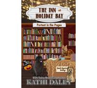 Kathi Daley The Inn at Holiday Bay: Portent in the Pages: 16 (Tascabile)