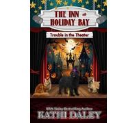 The Inn at Holiday Bay: Trouble in the Theater: 29
