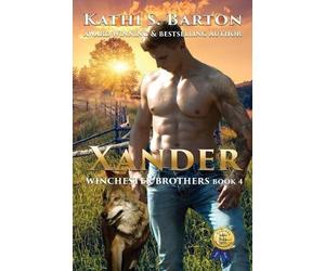 Kathi S Barton Xander (Tascabile) Winchester Brothers