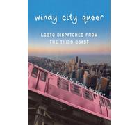 Kathie Bergquist Windy City Queer (Tascabile)