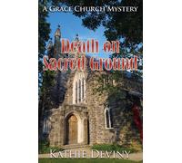 Kathie Deviny Death on Sacred Ground (Tascabile)