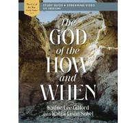 Kathie Lee Giff The God of the How and When Bible Study Guide plus S (Tascabile)