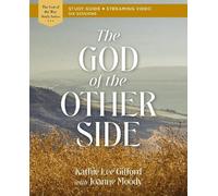 Kathie Lee Giff The God of the Other Side Bible Study Guide plus Str (Tascabile)