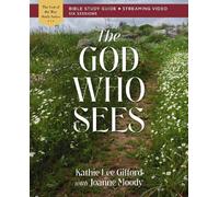 Kathie Lee Giff The God Who Sees Bible Study Guide plus Streaming Vi (Tascabile)
