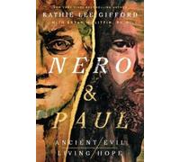 Kathie Lee Gifford Nero and Paul (Copertina rigida) Ancient Evil, Living Hope