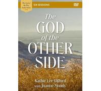 Kathie Lee Gifford The God of the Other Side Video Study (DVD) God of The Way