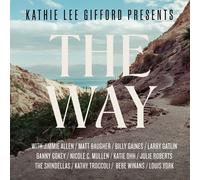 Kathie Lee Gifford The Way (CD)