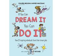 Kathie MacIsaac Colleen Nels If You Can Dream It, You Can Do (Copertina rigida)