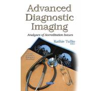 Kathie Tullio Advanced Diagnostic Imaging (Tascabile)
