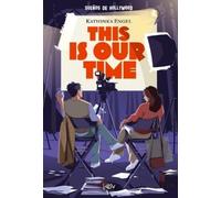Kathinka Engel This Is Our Time (Tascabile) Hollywood Dreams