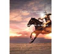 Kathir Ishaq Akram Khalid Bin Al-Waleed (Tascabile)