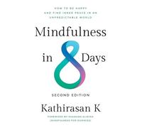 Kathirasan K Mindfulness in 8 Days (Tascabile)