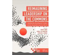 Kathleen A. Curran Reimagining Leadership on the Commons (Tascabile)