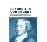 Kathleen A Mulhern Beyond the Contingent (Tascabile)