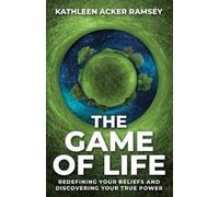 Kathleen Acker Ramsey The Game of Life (Tascabile)