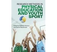 Kathleen Armour Research Methods in Physical Education and Youth Spo (Tascabile)