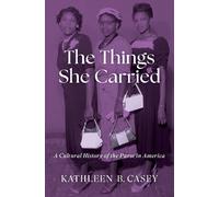 Kathleen B. Casey The Things She Carried (Copertina rigida)
