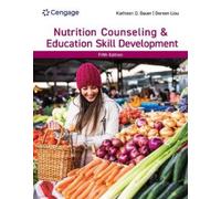 Kathleen Bauer Doreen Nutrition Counseling & Education Skill Develo (Tascabile)