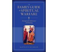 Kathleen Beckman A Family Guide to Spiritual Warfare (Tascabile)