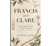 Kathleen Brady Francis and Clare (Tascabile)