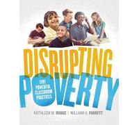 Kathleen Budge William H. Parrett Disrupting Poverty (Tascabile)
