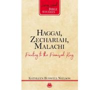 Kathleen Buswell Nielson Haggai, Zechariah, Malachi (Tascabile)