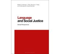 Kathleen C. Riley Language and Social Justice (Copertina rigida)
