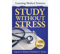 Kathleen C Straker Eugenia G Kelman Study Without Stress (Tascabile)