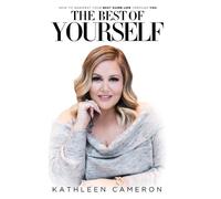 Kathleen Cameron The Best Of Yourself (Copertina rigida)
