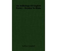 Kathleen Campbell An Anthology Of English Poetry - Dryden To Blake (Tascabile)