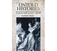 Kathleen Chater Untold Histories (Tascabile)