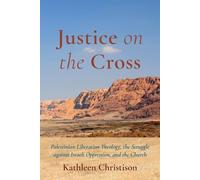 Kathleen Christison Justice on the Cross (Tascabile)