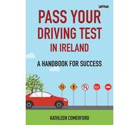 Kathleen Comerford Pass Your Driving Test in Ireland (Tascabile)