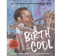 Kathleen Cornel Birth of the Cool: How Jazz Great Miles Davis (Copertina rigida)