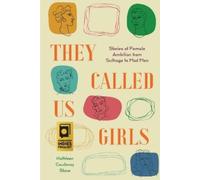 Kathleen Courtenay Stone They Called Us Girls (Tascabile)