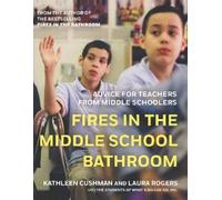 Kathleen Cushman Laura Rogers Fires In The Middle School Bathroom (Tascabile)