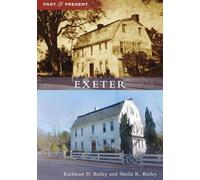 Kathleen D Bailey Sheila R Bailey Exeter (Tascabile) Past and Present