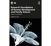 Kathleen D. Dye Research Foundations of Human Development and Family (Tascabile)