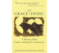 Kathleen D Singh Grace in Dying (Tascabile)