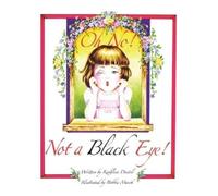 Kathleen Dautel Oh No Not a Black Eye (Tascabile)