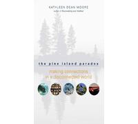 Kathleen Dean Moore The Pine Island Paradox (Tascabile)